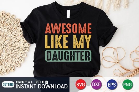 Awesome Like My Daughter Graphics Review for Crafters