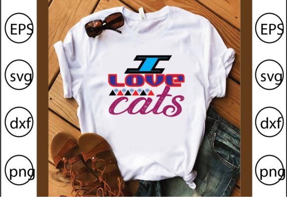 I Love Cats Graphics T-Shirt Designs