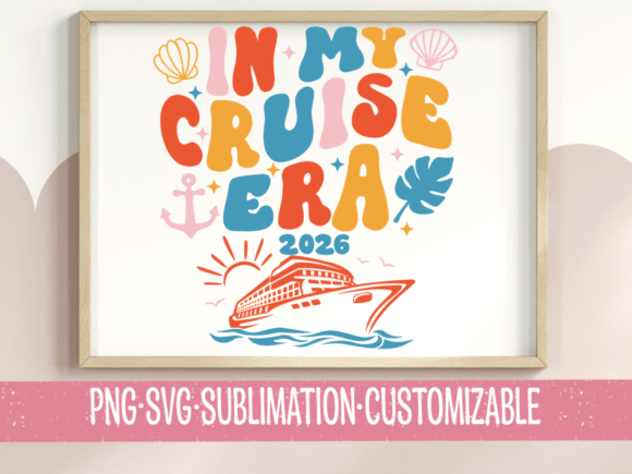 In My Cruise Era 2026 SVG PNG: A Designer’s Review for Graphics & T-Shirt Designs