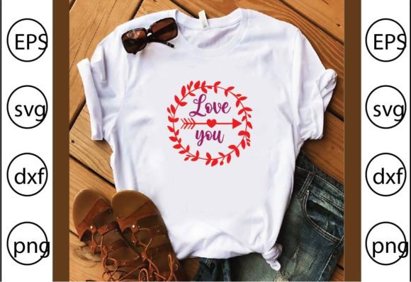Love You Graphics for T-Shirt Designs