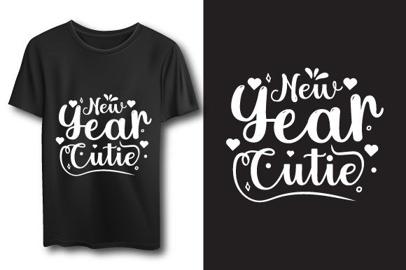 New Year Cutie Typography Quote: Graphics & Print Templates