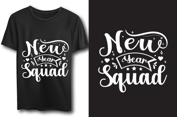 New Year Typography Quote T-shirt: Print Templates & Graphics